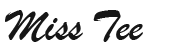 Alle Produkte von Miss Tee anzeigen